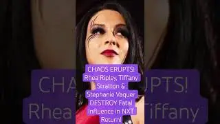 CHAOS ERUPTS! Rhea Ripley, Tiffany Stratton & Stephanie Vaquer DESTROY Fatal Influence in NXT Return