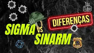 SIGMA ( Ex&eacute;rcito ) e SINARM ( PF) | Diferen&ccedil;as e aplica&ccedil;&otilde;es das Armas Registradas Nestes &Oacute;rg&atilde;os
