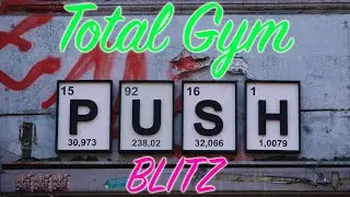 Total Gym - 15 Minute BLITZ! Push