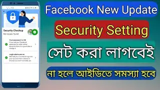 Facebook new Security setting 2022 / facebook new big security update / facebook secure your account