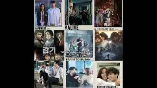 #alive#all#theflu#happiness#traintobusan#fallingintoyoursmile#doctorstranger#wtwoworld#traintobusan2