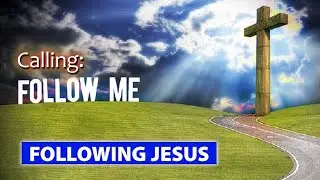 Following Jesus. (Snowed in Sunday) &ndash; 1/25/2026 @ 9:00 AM