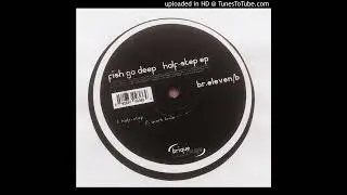 Fish Go Deep - Half Step