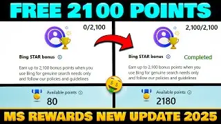 Get Free 2100 Microsoft Rewards Points 🤑 :  Bing Star Bonus New Update 2025