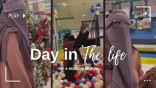 A day in the life of a niqabi muslim/vlog