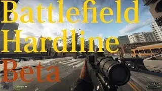 Battlefield Hardline Beta