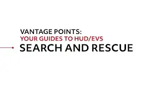 EVS Vantage Point: Search & Rescue (SAR)