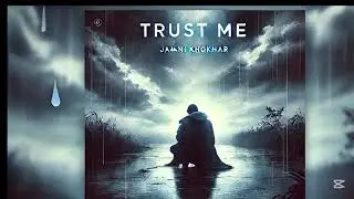 Trust Me (layer, layer video)😔