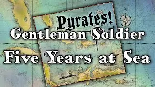 Gentleman Soldier - Live: Five Years at Sea - Pyrates!
