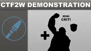 cTF2w Demonstration: Berserker Mode