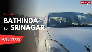 Roadtrip Bathinda Punjab to Srinagar Kashmir | Explore Nation | Pahalgam #dzire #friends #srinagar 