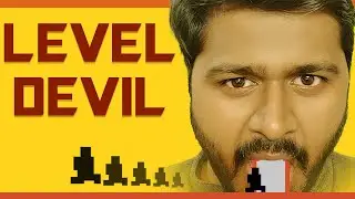 LEVEL DEVIL || FRUSTRATION ON ITS PEAK 😤😤