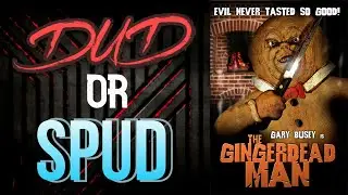 DUD or SPUD &ndash; The Gingerdead Man | MOVIE REVIEW