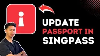 How To Update Passport in Singpass