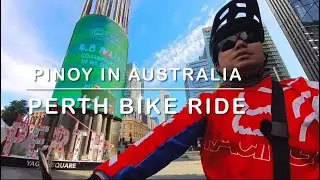 Perth Bike Ride / Pinoy in Australia