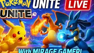 Pok&eacute;mon Unite 🔴 LIVE with Mirage Gamer | Hindi, Malayalam, Tamil | Ranked Battles, Customs ⚡🎮