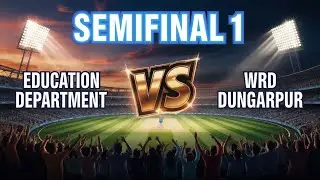 Live streaming of First Semi Final Education Department VS WRD Dingarpur