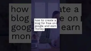You can create a blog for free using Google Blogger and earn money by displaying Google AdSens