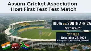 Guwahati To Host - First Test Match | Full Stadium Record & Details | India South Africa 2nd Test 