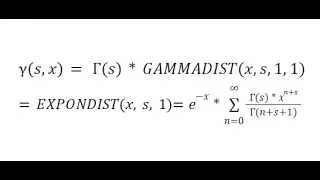 Lower Incomplete Gamma Function Cumulative GAMMADIST EXPONDIST Taylor Maclaurin SERIESSUM LINEST