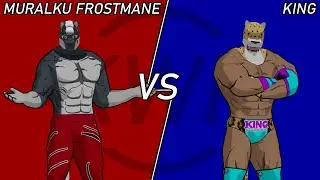 Muralku Frostmane Vs King