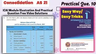 Practical Que 10 |ICAI latest Module CA Inter Consolidated Financial Statement|AS 21 Advance Account