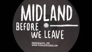 Midland - Before We Leave