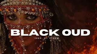 [Free] BLACK OUD &ndash; Dark Arabic Type Beat | Middle Eastern Trap Instrumental 2025
