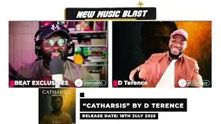 NEW MUSIC BLAST MONTH OF JULY @D-Terence