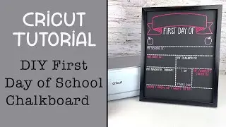 Make your own DIY Back to School Chalkboard with your Cricut!