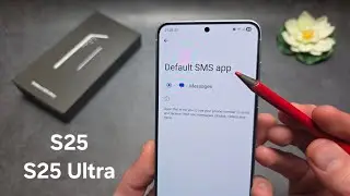 How to Change Default SMS / Messaging App on Samsung Galaxy S25 / S25 Ultra