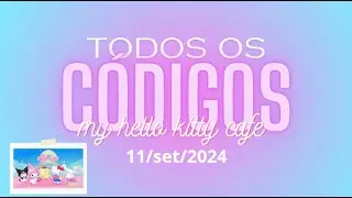 C&Oacute;DIGOS 11/SET MY HELLO KITTY CAFE