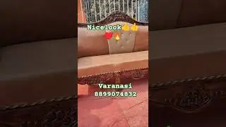 lattest work2026//Varanasi furniture market#viral#amazing#varanasibestsofa