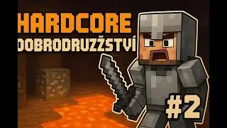 Málem JSEM UMŘEL při TĚŽENÍ! – Hardcore Minecraft #2