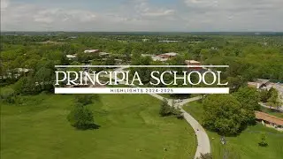 Principia School Highlights - 2024-2025