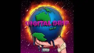 Digital Drip - For the bros