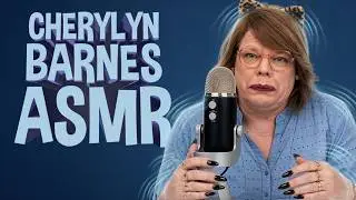 Шерилин Барнс ASMR