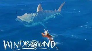 Sharks Exist... Let's Give It A Hug ~ Windbound #3