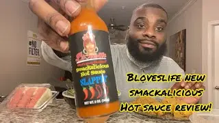 @Bloveslife NEW Smackalicious Hot Sauce Review! #bloveslife  #hotsauce