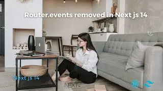 Router.events removed | Router.events is not a function in next js 14 App Router- Fix