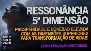 RESSON&Acirc;NCIA QU&Acirc;NTICA 5&ordf; DIMENS&Atilde;O - PROSPERIDADE