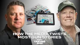 TAKING AIM #11 How The Media Twist Most Gun Stories (TAKING AIM Clips)