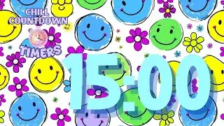 15-Minute Smiley Face Chill Countdown Timer | Chill  Music & Soothing Colors