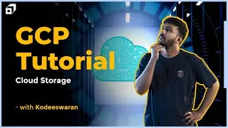 Google Cloud Platform Tutorial - Part #3 | Google Cloud Storage | Persistent Disks | Blob | @SCALER