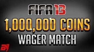 FIFA 13 Ultimate Team Wager Match | 1 MILLION COIN WAGER vs ItsGillyGillz (1,000,000 Coins)
