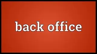 Back office Meaning