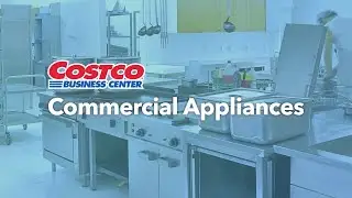 Costco Business Center &ndash; Commercial Appliances