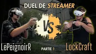 Streamer Battle 3v3 : LePeignoirR ⚔️ LockCraft (Part 1)