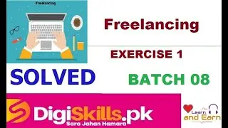 Digiskills Freelancing Exercise 1 Batch 8 by Learn and Earn