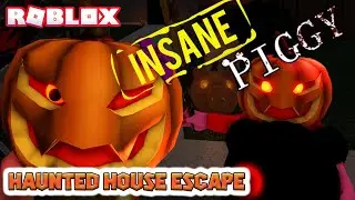 Piggy Haunted House! Roblox Piggy Fan Game | Piggy Insane Series Reloaded Chapter 1 House